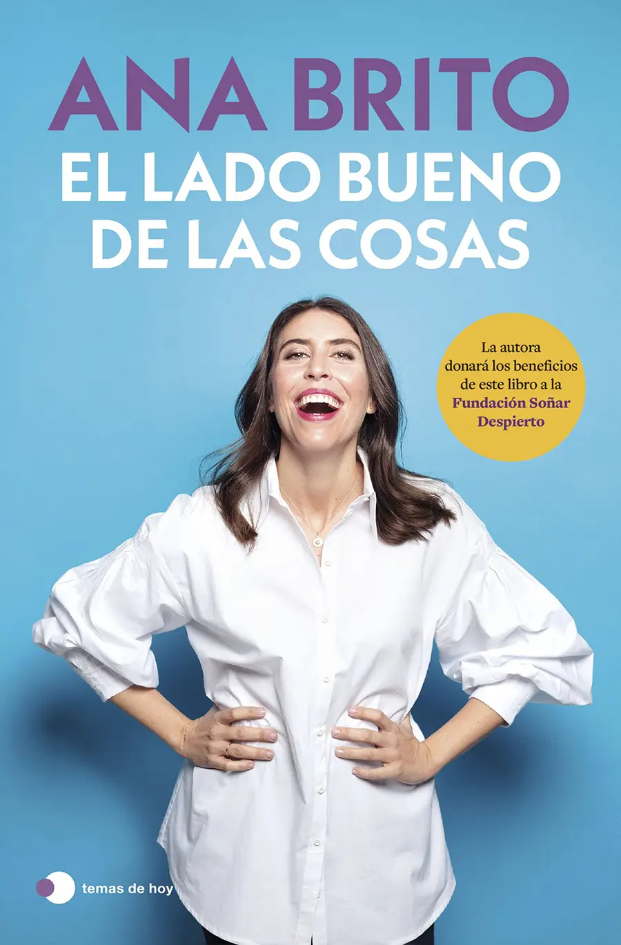 Libro de Ana Brito de el show de briten, podcast poco se habla, libro el lado bueno de las cosas.